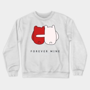 Forever Mine Crewneck Sweatshirt